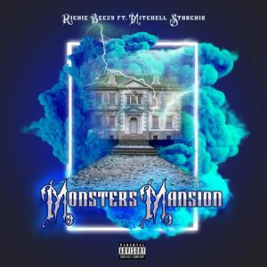 Monsters Mansion (feat. Mitchell Sturchio) [Explicit]