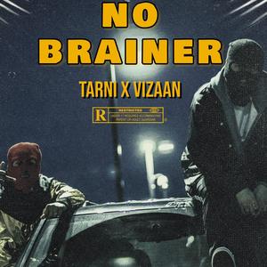 No Brainer (feat. VIZAAN) (Explicit)