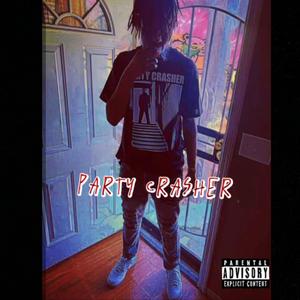 PARTY CRASHER (Explicit)