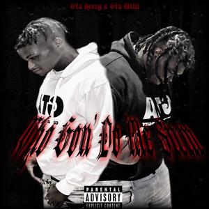 Who Gon Do Me Sum (feat. Gta milli) [Explicit]