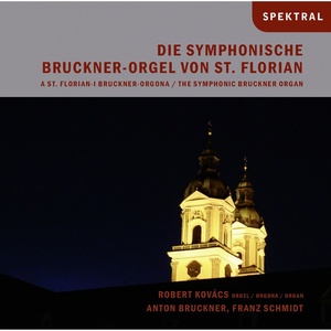 Die symphonische Bruckner-Orgel von St. Florian