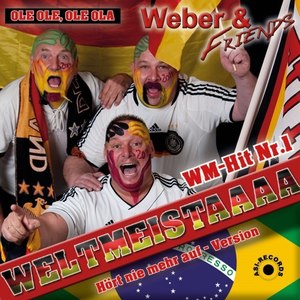 Weltmeistaaaa - Ole Ole, Ole Ola (Hört nie mehr auf Version)