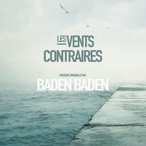 Les vents contraires (Original Motion Picture Soundtrack)