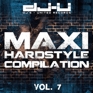 Maxi Hardstyle Compilation Vol. 7