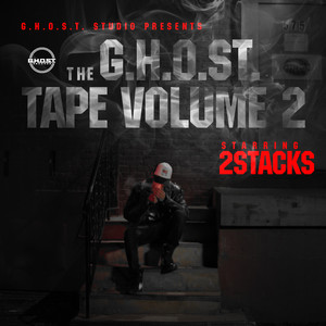 The G.H.O.S.T. Tape, Vol. 2 (Explicit)