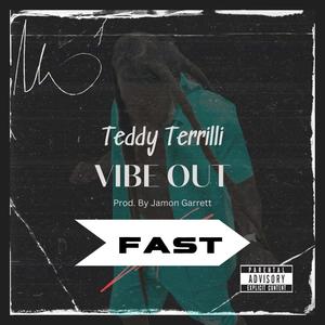 Vibe Out (Fast) [Explicit]