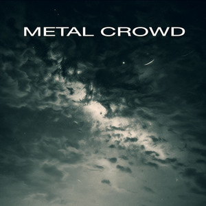 METAL CROWD