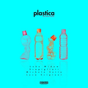 Plastica (Explicit)