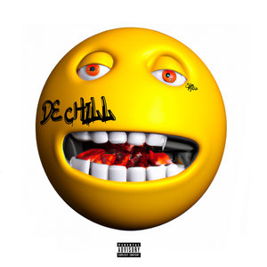 De Chill (Explicit)