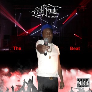 The Beat (feat. Jbully) [Explicit]