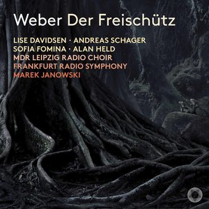 Weber: Der Freischütz, Op. 77, J. 277