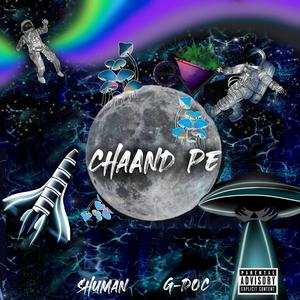 Chaand Pe(feat. G-DOC) (Explicit)