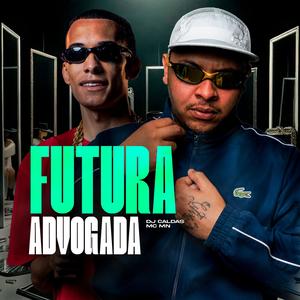 FUTURA ADVOGADA (Explicit)