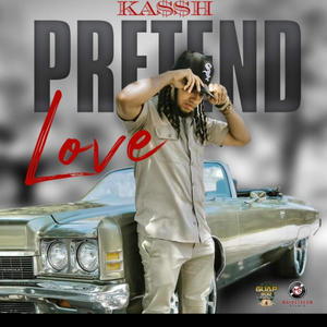 Pretend Love (Explicit)