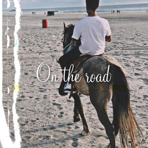 ON THE ROAD (Explicit)