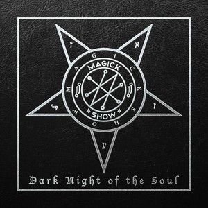 Dark Night of the Soul(feat. Mickey O'Brien, Max Moon & Will Himsl) (Explicit)