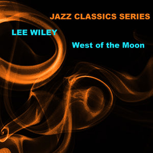 Jazz Classics Series: West of the Moon