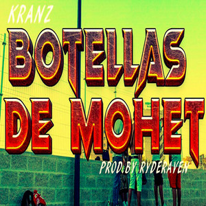 Botellas de mohet (Explicit)