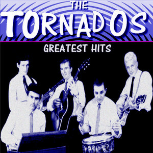 The Tornados Greatest Hits