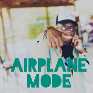 Airplane Mode (Explicit)