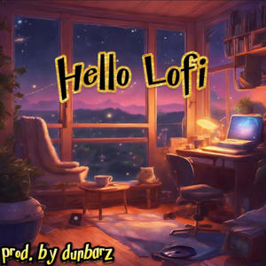 hello lofi (Explicit)