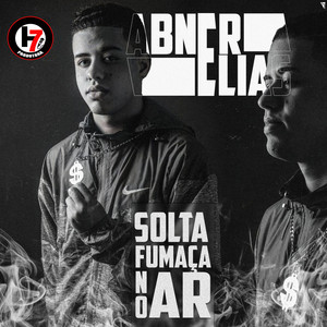 Solta Fumaça no Ar (Explicit)