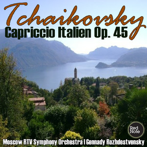 Tchaikovsky: Capriccio Italien Op. 45