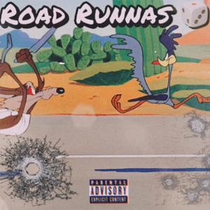 Road Runnas (feat. DuseThaRulerr & Fivestardjay) [Explicit]