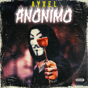 Anonimo (Explicit)