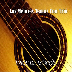 Los Mejores Temas Con Trio