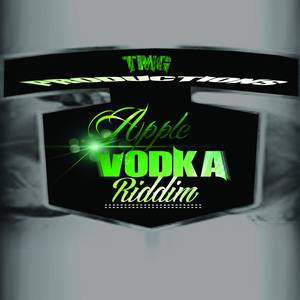 Apple Vodka Riddim (Explicit)