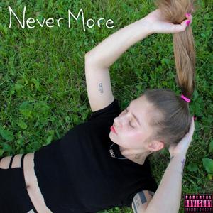 NeverMore (Explicit)