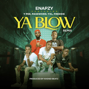 Ya Blow (Remix|Explicit)