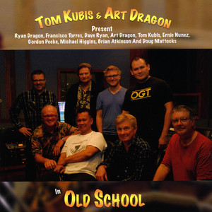 Old School (feat. Ryan Dragon, Dave Ryan, Francisco Torres, Gordon Peeke, Ernie Nunez, Michael Higgins, Brian Atkinson & Doug Mattocks)