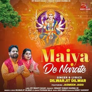 Maiya De Narate - Mata Di Bhet