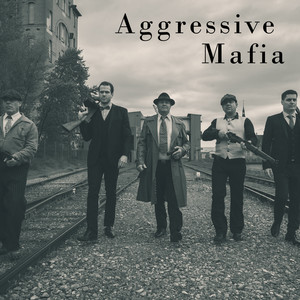 Aggressive Mafia