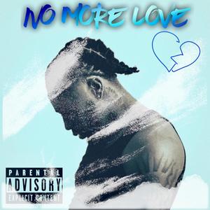 No More Love (Explicit)