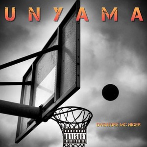 Unyama (Explicit)