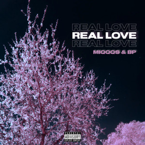 Real Love (Explicit)