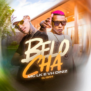 Belo Chá (Explicit)
