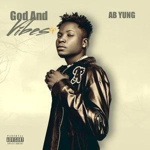 God and Vibes (Explicit)