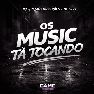 Os Music Tá Tocando (Explicit)