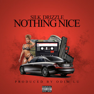 Nothing Nice (Explicit)