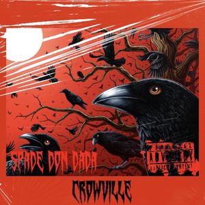 Welcome To Crowville (Explicit)