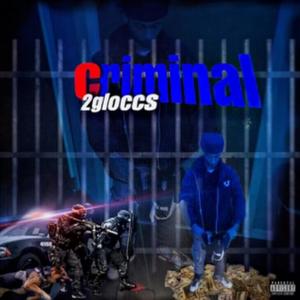 Criminal (Explicit)