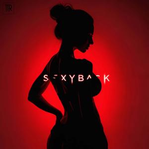 SexyBack (Explicit)