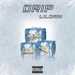 Drip (Explicit)