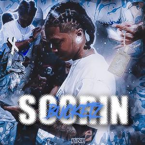 Scorin bucketz (Explicit)