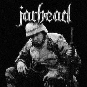 JARHEAD (Explicit)