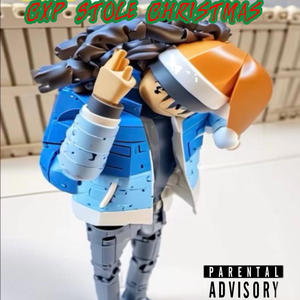 Cxp Stole Christmas (Explicit)